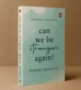 CAN WE STRANGERS AGAIN || SHRIJEET SHANDILYA || NATIONAL BEST SELLER
