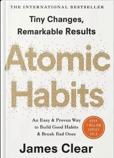 ATOMIC HABITS || JAMES CLEAR || INTERNATIONAL BEST SELLER